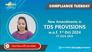 Budget TDS Rates Changed 2024 | New TDS Amendments | Webtel