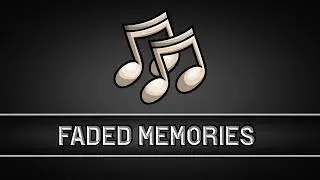 Faded Memories - FREE 