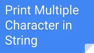 Python Practice Series 19 | Beginners | Level 1 | Basic | Get Multiple Character | Programming Code