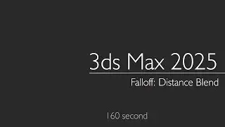 3ds Max 2025: Falloff - Distance Blend