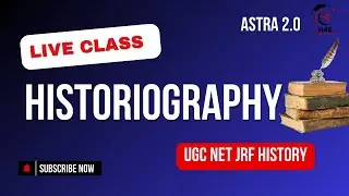 HISTORIOGRAPHY LIVE CLASS | UGC NET JRF HISTORY |History4Exams