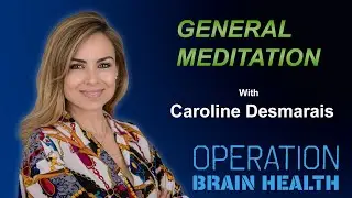 General Meditation with Caroline Desmarais Mitchell