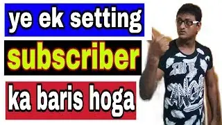 subscriber kaise badhaye | youtube channel customize karke | sample tricks in hindi urdu?