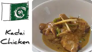 World Cooking Series:Welcome  to Pakistan 🇵🇰 : Kadai Chicken/Ep 2| Simply Ruhoni