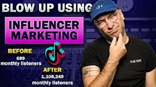 Get Millions Of Streams From TikTok Influencers // HOW TO DO TIKTOK INFLUENCER MARKETING