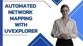 Automated Network Mapping with UVexplorer