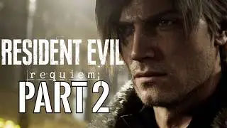 Resident Evil Requiem Full Playthrough (Blind) | Part 2 of 3