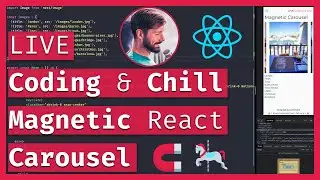 LIVE Coding & Chill: 🧲 MAGNETIC CAROUSEL 🎠 Tailwind + React