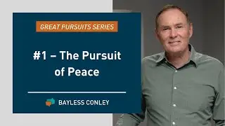 How You Can Have Peace: The Great Pursuits Series Part 1