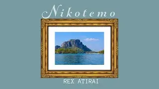 Rex Atirai - Nikotemo (Audio)