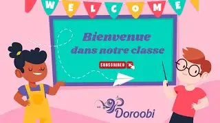 Bienvenue dans notre classe ( chanson pour enfants ) + parole