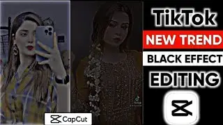 TikTok New Trending Black Effect Video Editing In CapCut || HDR Black Effect Editing CapCut