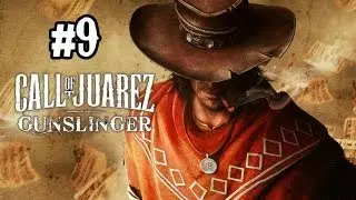 Call Of Juarez Gunslinger | Ep09 | FR