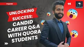 Unlocking Success: Candid Career Q&A with Quora Students Part 1