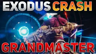 Grandmaster Exodus Crash Completion (Full Run) | Destiny 2 Season of Plunder
