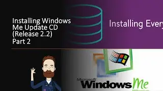 Installing Windows ME - Part 2 - Windows ME Update CD