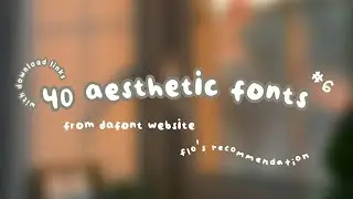 40 aesthetic fonts from Dafont | font aesthetic | #byflo #fontaesthetic