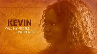 KEVIN - will my people find peace? (trailer italiano)