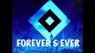 HSV Forever & Ever - David Hanselmann - Einlaufhymne