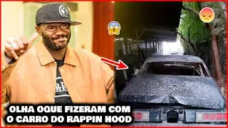 QUEIM4R4M O CARRO DO RAPPIN HOOD..| REVOLTANTE 😡😡