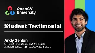 From Mechanical Engineer to AI Expert: Andy Gehlan’s Transformative Journey with OpenCV University
