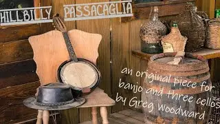 Hillbilly Passacaglia - an original composition for banjo and three cellos