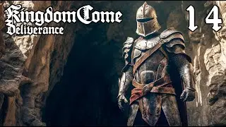 THE CAVE OF SECRETS - Kingdom Come Deliverance Walkthrough Gameplay #14