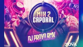 Mix 2 Caporal  - DjProyo