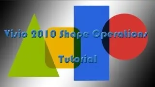 Visio 2010 Shape Operations Tutorial