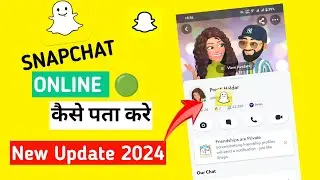 Snapchat Online Kaise dekhe 2024 l Snapchat Pe Friend Online hai Kaise dekhe l New Update 2024 l
