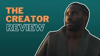 The Creator Is One Of The Best Movies Of The Year! | Movie Review