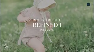 EDIT | How to edit with the REFINED I preset collection by REFINED Co