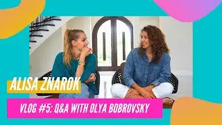 ALISA ZNAROK / VLOG #5 / OLYA BOBROVSKY / Q&A