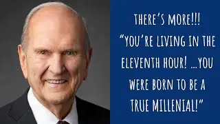 ✨President Nelson’s Call to Prepare for the Second Coming! - You Were Born to Be a True Millennial!✨