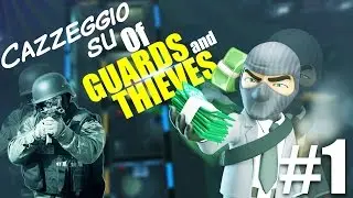 #PROVIAMOLO - Cazzeggiare allegramente su Of Guards And Thieves ! w/TCR Diego