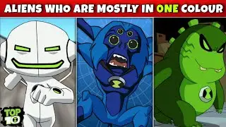 Top 10 aliens who are top-to-bottom Mostly in One Colour! | Fan 10k