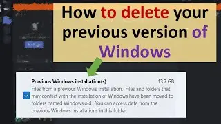 How to delete your previous version of Windows
