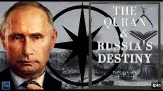 The Qur’ān & Russia's Destiny - Pre Orders
