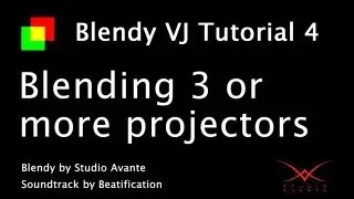 Blendy VJ Tutorial 4: Blending 3 or more projectors