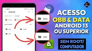 COMO ACESSAR AS PASTAS DATA/OBB NO ANDROID 13 OU SUPERIOR SEM ROOT OU PC EM 2024 (MÉTODO ATUALIZADO)