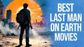 TOP 20 Best Last Man On Earth Movies Of All Time Ranked