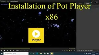 How to install Pot Player in Window 10 x86 | Get Software