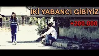 Murat Vadi & ToLga VoLkan - (İKİ YABANCI GİBİYİZ) (Official Video)