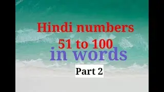 Hindi numbers 51 to 100 in words / # Part 2   by Let's learn