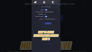 How To Solve Hikvision DVR Offline | Part 2 
