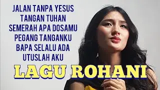 LAGU ROHANI ENAK DI DENGAR DAN MEMBERIKAN KEKUATAN (CIPTAAN RUDY LOHO) OFFICIAL MUSIC VIDEO