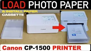 Canon Selphy CP1500 Loading Photo Paper & Installing The Paper Tray !