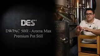 DES® Column still distillation 500 L AROMA MAX Vlog 4K