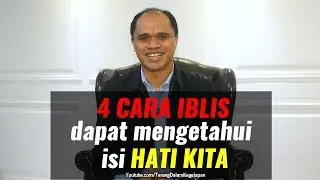 4 Cara Setan mengetahui Isi Hati Kita | #027