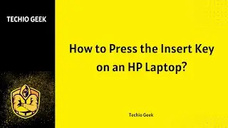 How to Press the Insert Key on an HP Laptop?